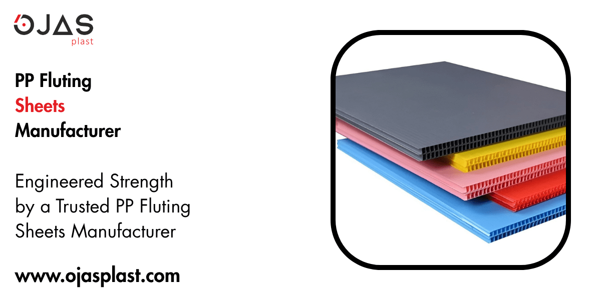 PP Fluting Sheets Manufacturer